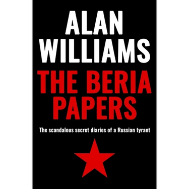 The Beria Papers: The scandalous diaries of a Russian tyrant