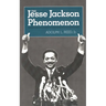 The Jesse Jackson Phenomenon: The Crisis of Purpose in Afro-American Politics