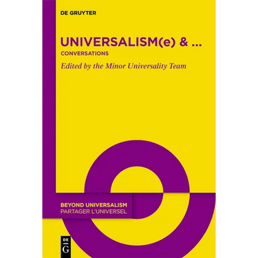 Universalism(e) & ...: Conversations