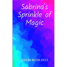 Sabrina's Sprinkle of Magic