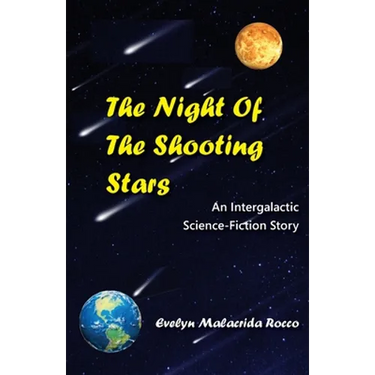 The Night of the Shooting Stars: An Intergalactic Science-Fiction Story: An Intergalactic Science-Fiction Story