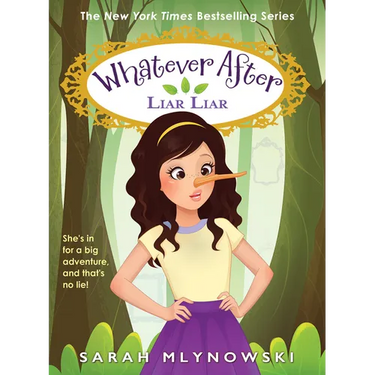 Liar Liar (Whatever After #16): Volume 16