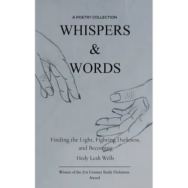 Whispers & Words Finding the Light, Fighting Darkness, and Becoming