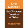 New Testament Questions for Today