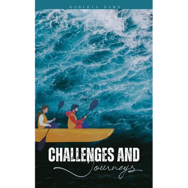Challenges and Journeys