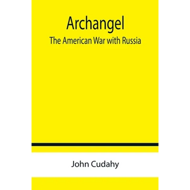 Archangel: The American War with Russia