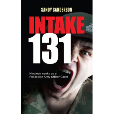 Intake 131: Nineteen weeks as a Rhodesian Army Officer Cadet