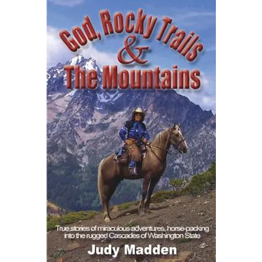 God, Rocky Trails & The Mountains