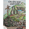 On the Way with GIS: Student Edition