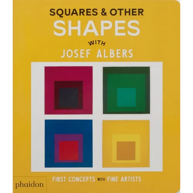 Squares & Other Shapes: With Josef Albers