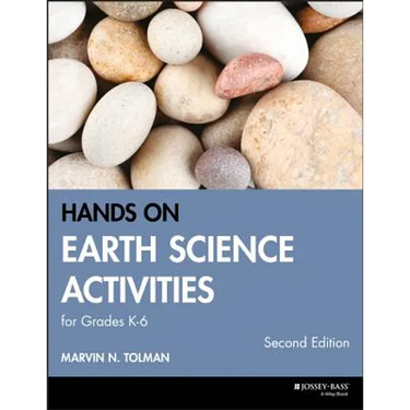 Hands-On Earth Science Activities for Grades K-6