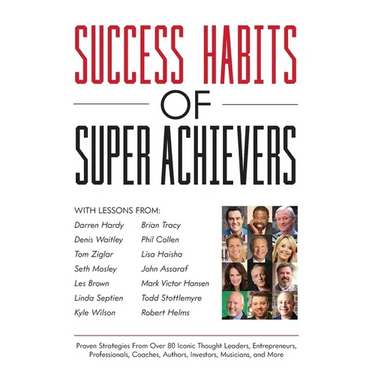 Success Habits of Super Achievers