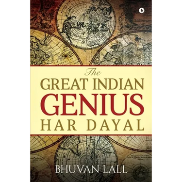 The Great Indian Genius Har Dayal