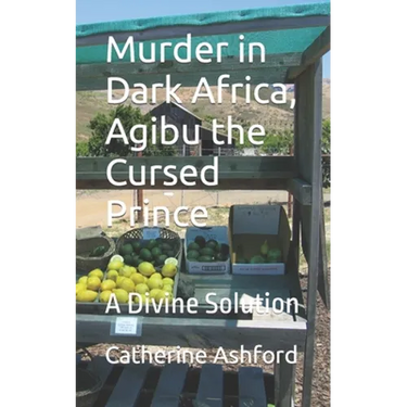 Murder in Dark Africa, Agibu the Cursed Prince: A Divine Solution