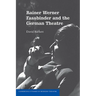 Rainer Werner Fassbinder and the German Theatre