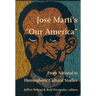 José Martí's Our America: From National to Hemispheric Cultural Studies
