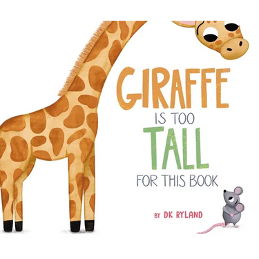 Giraffe Is Too Tall for This Book