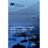 Ocean Modelling in Support of Operational Ocean and Coastal Services