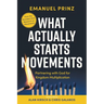 What Actually Starts Movements: Partnering with God for Kingdom Multiplication
