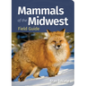Mammals of the Midwest Field Guide