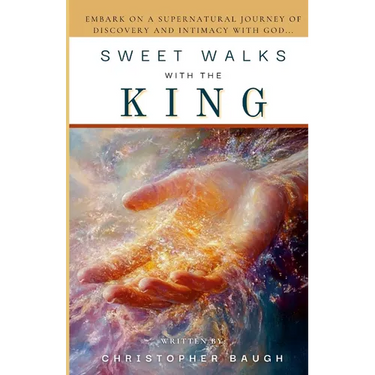 Sweet Walks with the King
