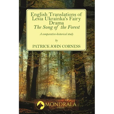 English Translations of Lesia Ukrainka's Fairy Drama "The Song of the Forest": A comparative-historical study