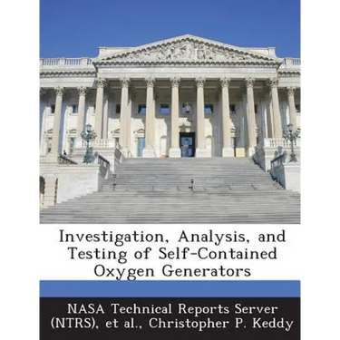 Investigation, Analysis, and Testing of Self-Contained Oxygen Generators