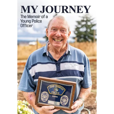 My Journey: The Memoir of a Young Police Officer