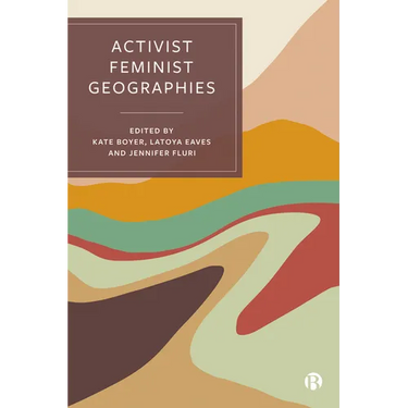 Activist Feminist Geographies