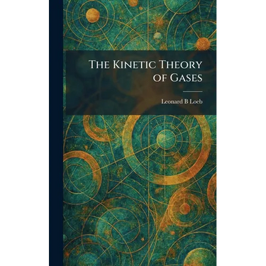 The Kinetic Theory of Gases