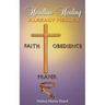 Headline Healing: Already Healed