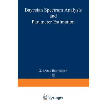 Bayesian Spectrum Analysis and Parameter Estimation