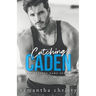 Catching Caden