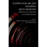 Gasping for Air and Grasping Air in Medicine: Equity, Diversity, and Inclusion on the Medical Frontline