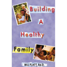 Building A Healthy Family