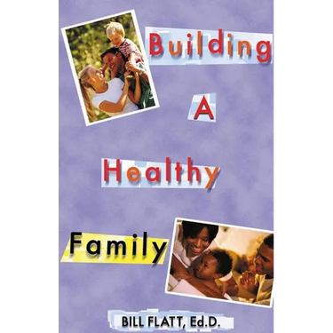 Building A Healthy Family