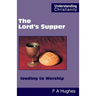 The Lord's Supper leading to Worship