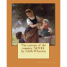 The custom of the country. NOVEL by. Edith Wharton