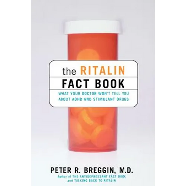 The Ritalin Fact Book: What Your Doctor Won't Tell You