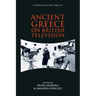 Ancient Greece on British Television