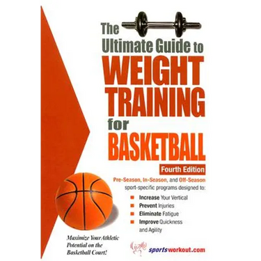 The Ultimate Guide to Weight Training for Basketball