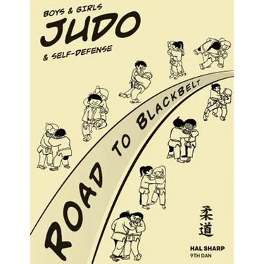 Boys & Girls Judo & Self-Defense: Road to Blackbelt
