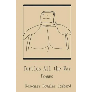 Turtles All the Way: Poems