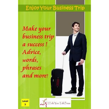 Enjoy Your Business Trip