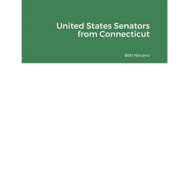 United States Senators from Connecticut