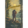 Summer with Sasquatch