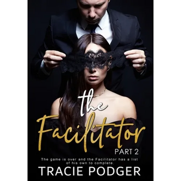 The Facilitator, Part 2