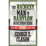 The Richest Man in Babylon with Study Guide: Deluxe Special Edition
