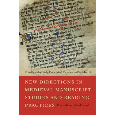 New Directions in Medieval Manuscript Studies and Reading Practices: Essays in Honor of Derek Pearsall
