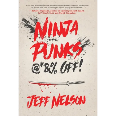 Ninja Punks, @*&% OFF!